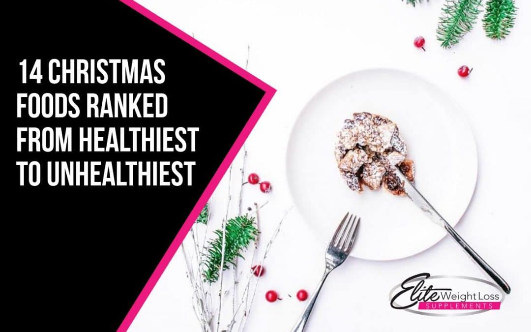 14 Christmas foods ranked from healthiest to unhealthiest
