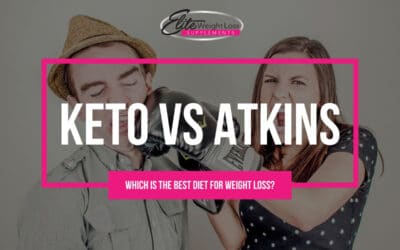 Keto Diet vs Atkins Diet: Which is the best diet for weight loss?