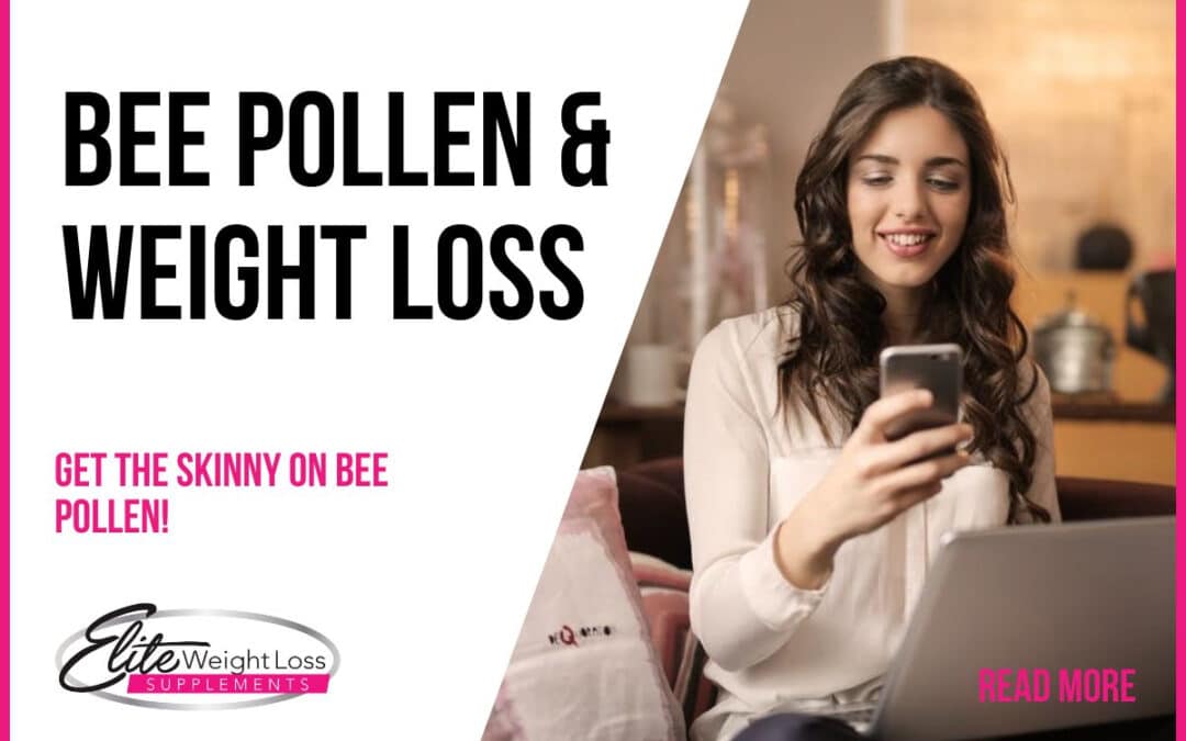 Bee pollen and weight loss